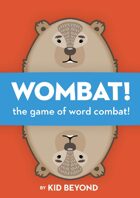 WOMBAT! The game of Word Combat!