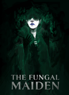 The Fungal Maiden: New Class For Dungeon World