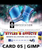 Card 05 - Styles & Effects (Future Age) Gimp | Card Design Border for Prototypes |