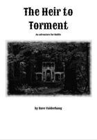 Heir to torment