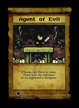 Agent Of Evil - Custom Card