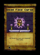 Dead Face Curse - Custom Card
