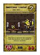 Ambitious Looter - Custom Card