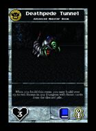 Deathpede Tunnel - Custom Card
