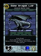 Bone Dragon Lair - Custom Card