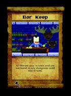 Bar Keep - Custom Card