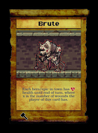 Brute - Custom Card
