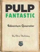 Pulp Fantastic Adventure Generator