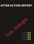 After Action Report: Lady Midnight (PL15 - M&M3)