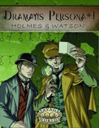 Dramatis Persona #1: Holmes & Watson (Savage Worlds Swade)