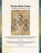 The Six Silent Circles
