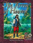 7th Sea Adventures: The Arrow of Heaven
