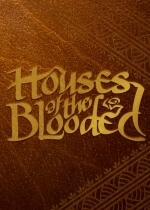 Houses of the Blooded