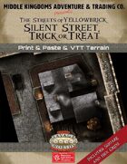 The Streets of Yellowbrick: Silent Street, Trick or Treat