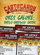 Cast of Cards: Orcs Galore: Battle-Hardened Extras (Fantasy)