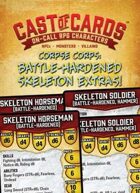 Cast of Cards: Corpse Corps: Battle-Hardened Skeleton Extras (Fantasy)
