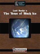 Lost Books: The Tome of Black Ice
