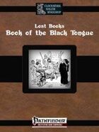 Lost Books: Book of the Black Tongue