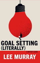 Goal Setting (Literally): A Writer's Guide