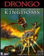 Drongo: Ruins of the Witch Kingdoms