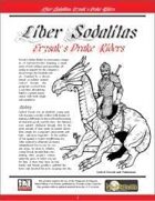 Liber Sodalitas: Erzsak's Drake Riders