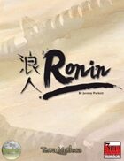 Ronin: Oriental Adventures in Tokugawa Japan