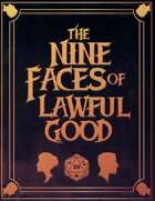The Nine Faces of Lawful Good