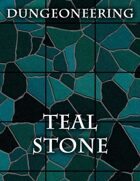 *Dungeoneering Presents* Teal Stone Map Pieces