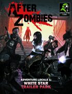 After Zombies: White Star Trailer Park