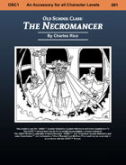 Old School Class: The Necromancer