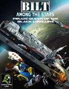 BILT Among The Stars: Pirate Queen of the Black Corsairs