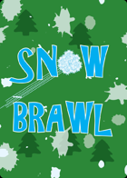 Snow Brawl