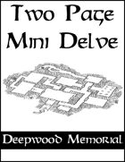 Two Page Mini Delve - Deepwood Memorial