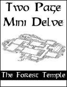 Two Page Mini Delve - The Forest Temple