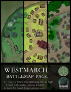 Battle Maps: Westmarch