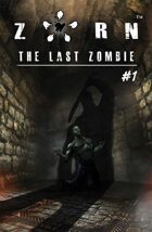 Zorn the Last Zombie