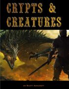 Crypts & Creatures Core Rule Book