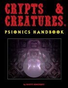 Crypts & Creatures Psionics Handbook
