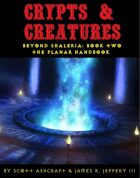 Crypts & Creatures - Beyond Shaleria: The Planar Handbook - CC1013