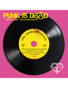 Punk Is Dead Official Soundtrack [BUNDLE]