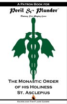 Peril and Plunder Patron Book: The Order of St. Asclepius