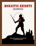 OSR Monastic Knights