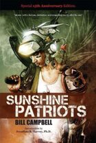 Sunshine Patriots: Special 15th Anniversary Edition