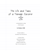 The Life and Times of a Teenage Sorcerer