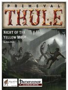 Night of the Yellow Moon - for Pathfinder Roleplaying Game