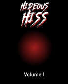 Hideous Hiss - Volume 1 [BUNDLE]