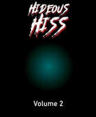Hideous Hiss - Volume 2 [BUNDLE]