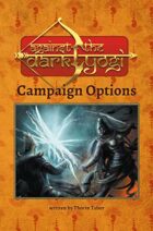 Against the Dark Yogi: Campaign Options