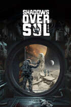 Shadows Over Sol 2e: Science Fiction Horror Roleplaying