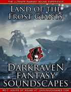 F/FG03 - Desolation - Land of the Frost Giants - Darkraven RPG Soundscape